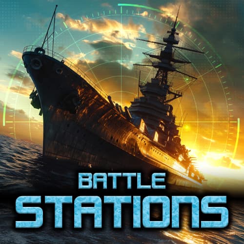 Battle Stations!
